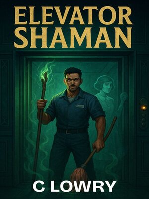 cover image of Elevator Shaman an urban fantsy adventure